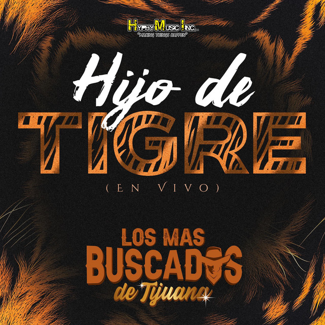 Hijo de Tigre (En Vivo)
