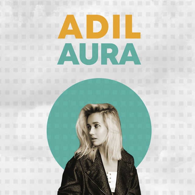 Aura - Single by Adil | Spotify