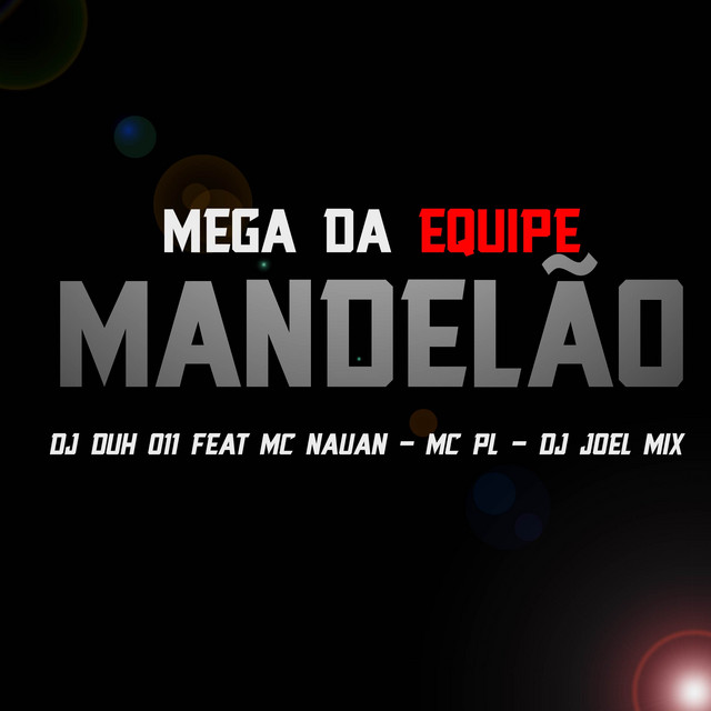 Mega da Equipe Mandelão