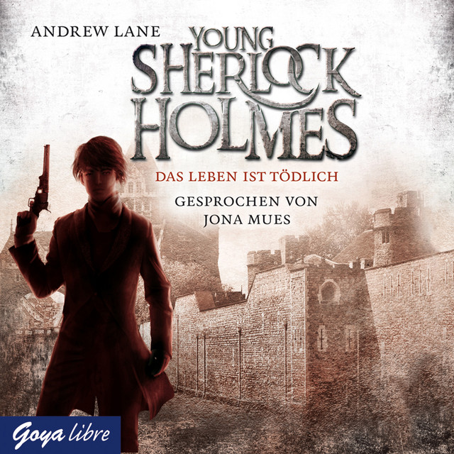 Young Sherlock Holmes. Das Leben ist tödlich [Band 2] cover art