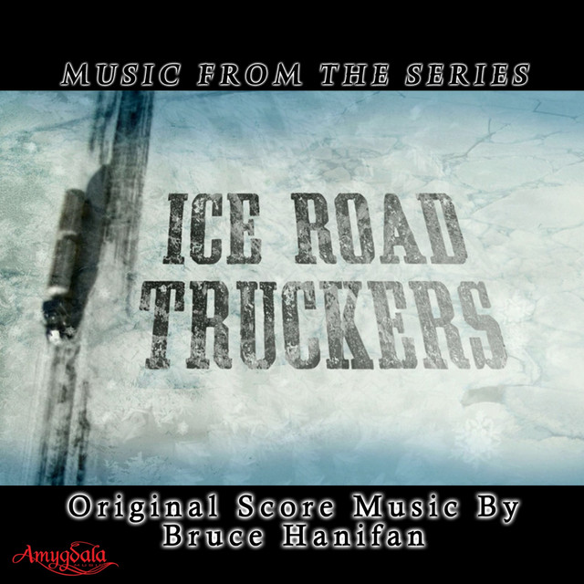 Music from the Series Ice Road Truckers cover