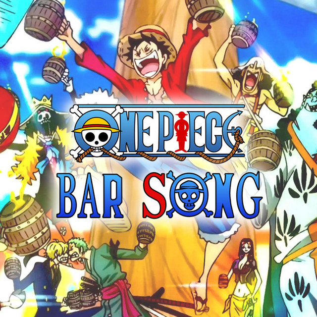 ONE PIECE "Bar Song"