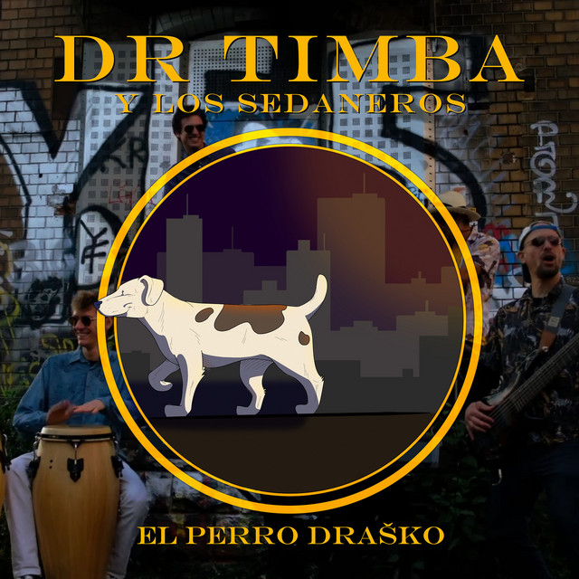 El Perro Draško cover