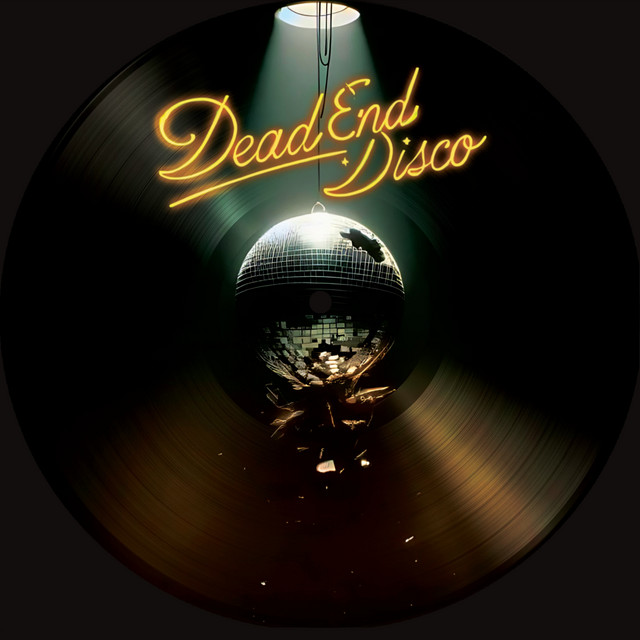 Dead End Disco (The Vinyl Edition) cover art