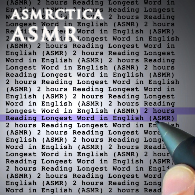 2 Hours Reading Longest Word in English (Asmr) cover art