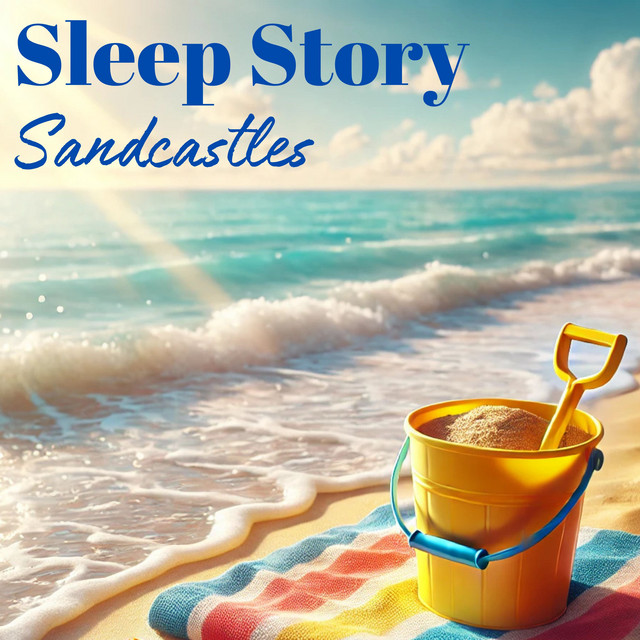 Sleep Story - Sandcastles cover art