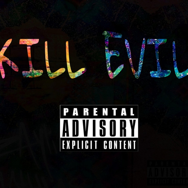 Kill Evil - Single by Zaylin Matthias | Spotify