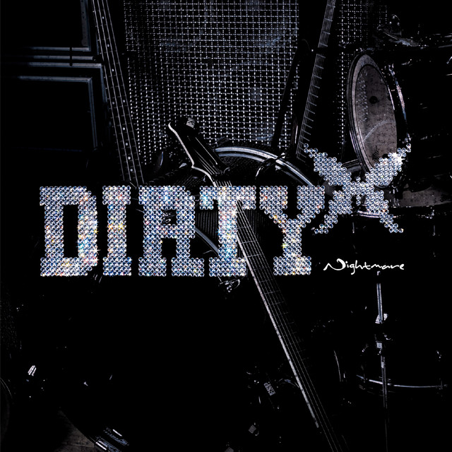 DIRTY by NIGHTMARE