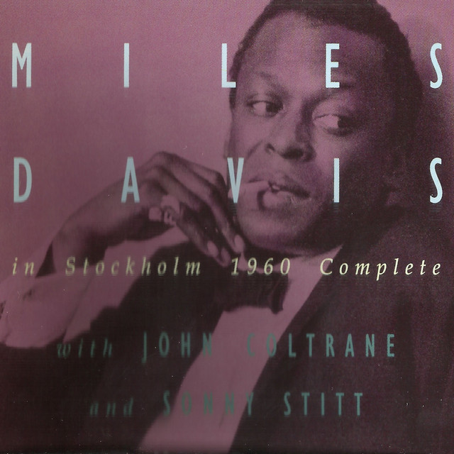 Stockholm 1960 Complete - Album by Miles Davis | Spotify Miles Davis / Stockholm 1960 Complete