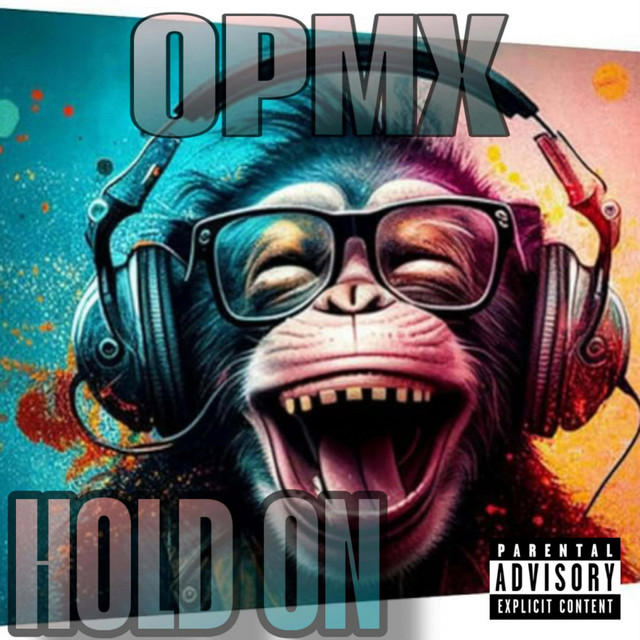 OPMX (HOLD ON)