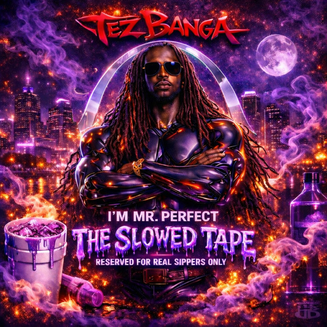 I'M MR. PERFECT (THE SLOWED TAPE)