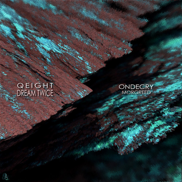 Обкладинка Dream Twice — Ondecry. Morgreed