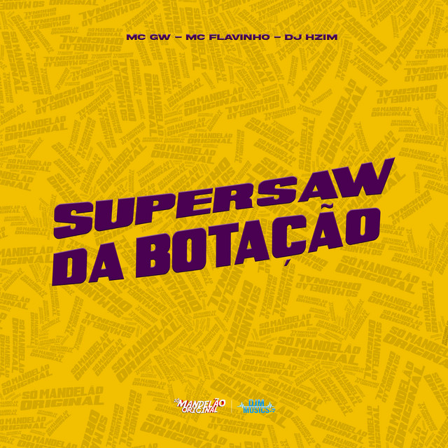 Supersaw da Botação