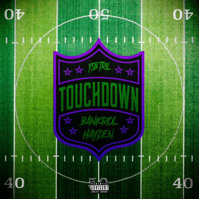 Touchdown (with Bankrol Hayden)
