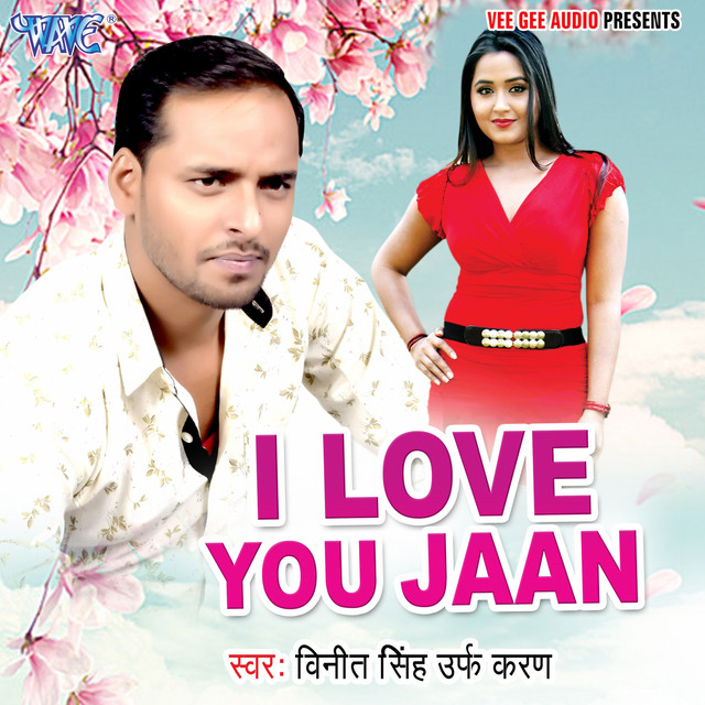 I Love You Jaan Single By Vinit Singh Spotify