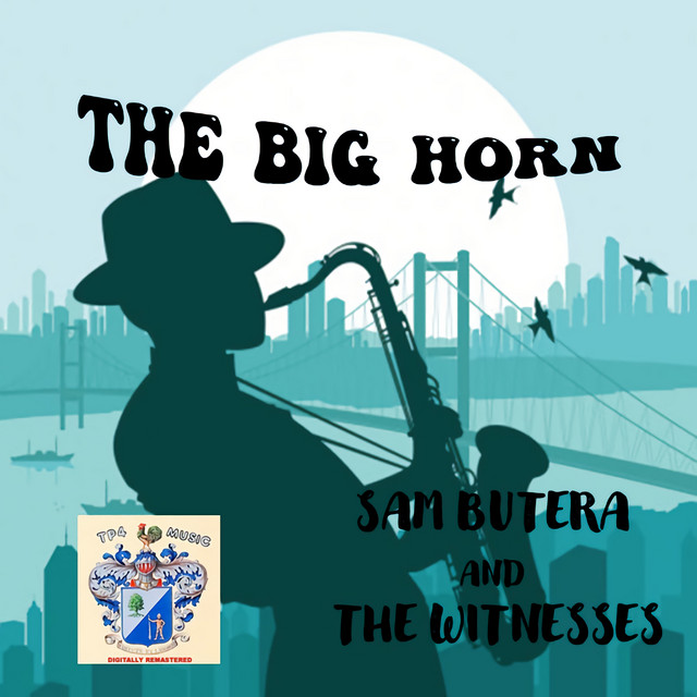 The Big Horn - Album by Sam Butera | Spotify