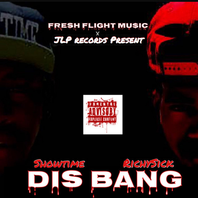Dis Bang - Single by Showtime | Spotify