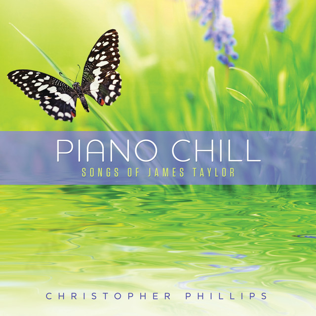Piano Chill: Songs Of James Taylor cover art