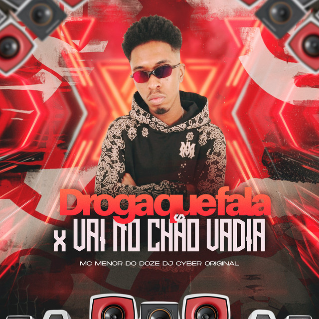 DROGA QUE FALA x VAI NO CHÃO VADIA