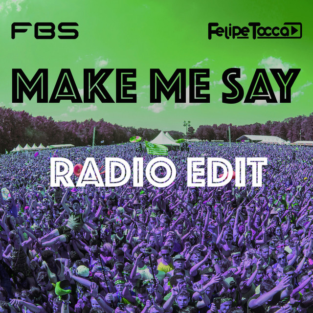 Make Me Say cover