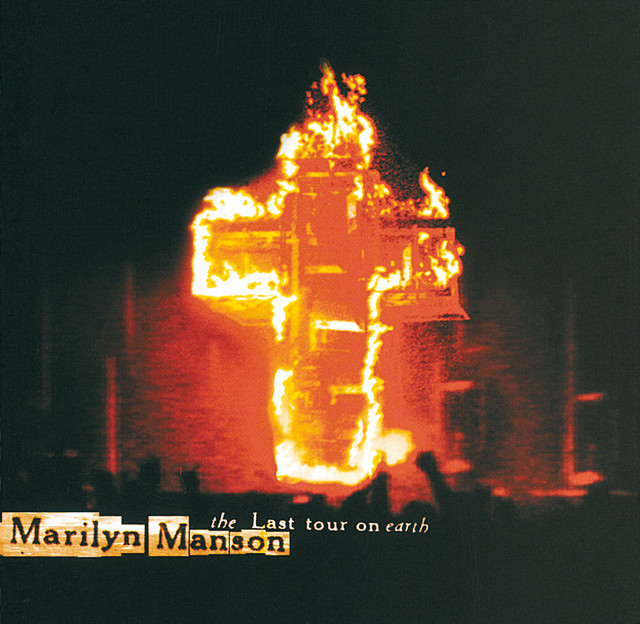 The Last Tour On Earth - Album by Marilyn Manson | Spotify