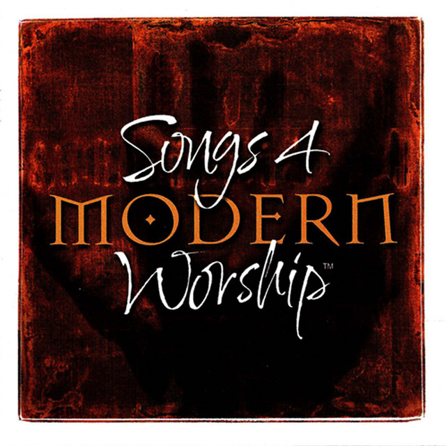 Songs 4 Modern Worship(中古品) Songs 4 Worship: Modern - Compilation by Various Artists | Spotify