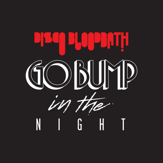 Disco Bloodbath - Go Bump in the Night cover