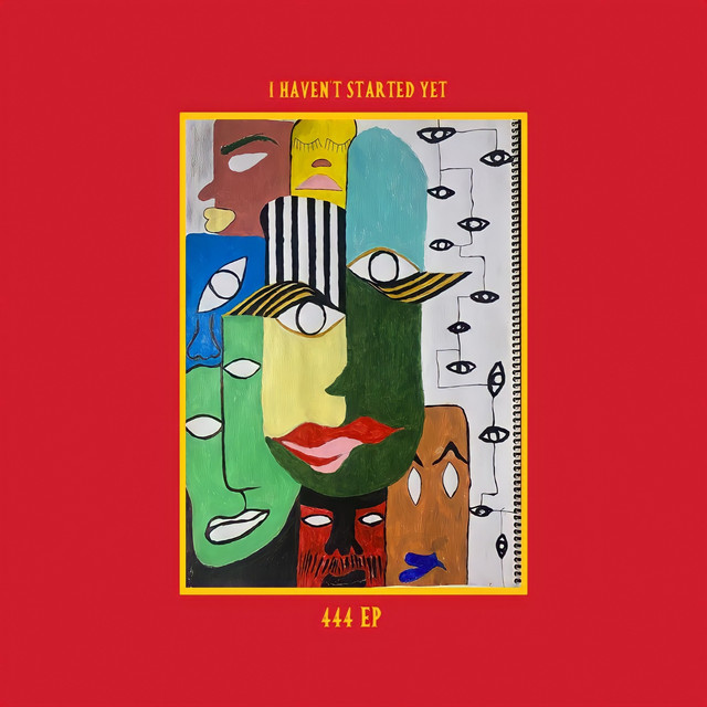 i haven't started yet: 444 cover art