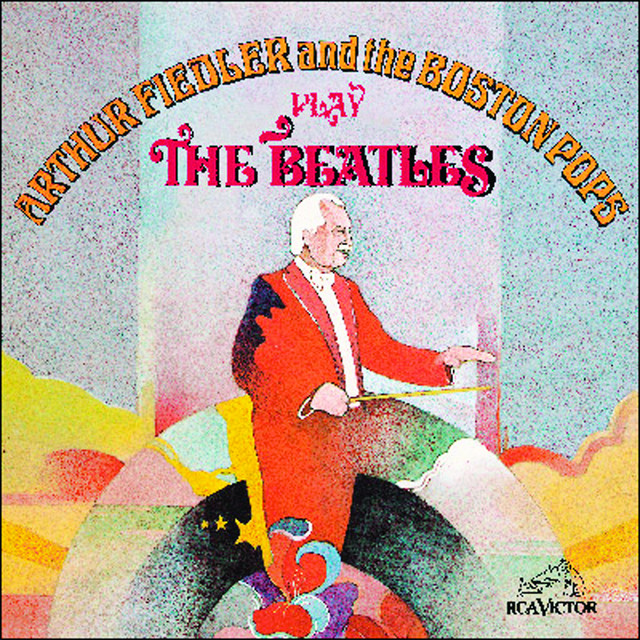 Arthur Fiedler & the Boston Pops Play the Beatles