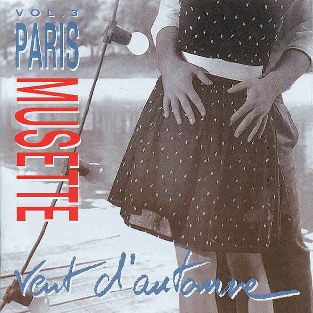 Paris Musette 3 : Vent d'automne (French Accordion)