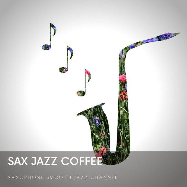 Sax Jazz Coffee - Relaxing Jazz cover art