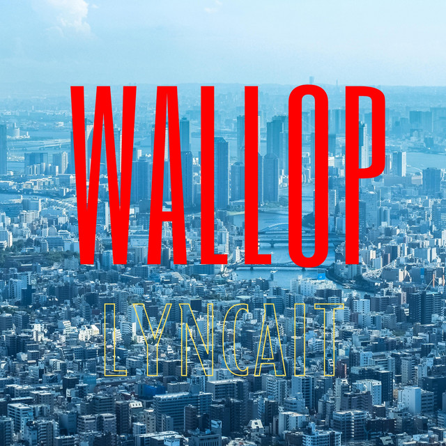 Wallop - Single by LynCait | Spotify