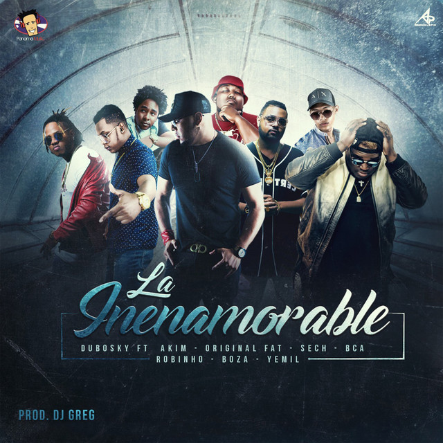 La Inenamorable (feat. Original Fat, Sech, Akim, Bca, Boza, Yemil & Robihno)