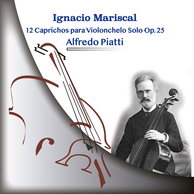 Alfredo Piatti: 12 Caprichos para Violonchelo Solo Op. 25