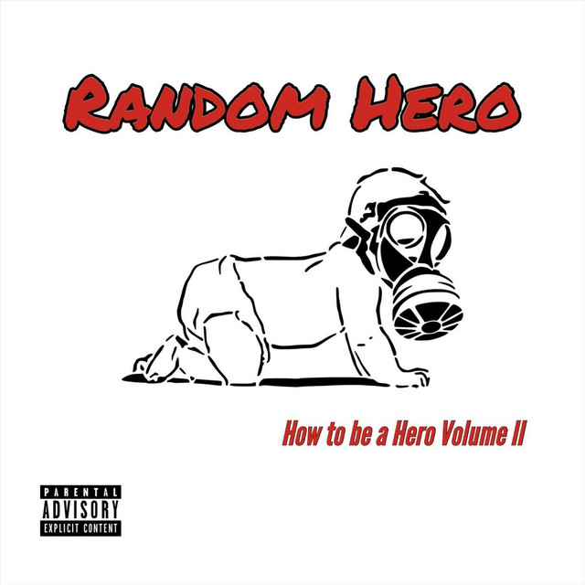 How to be a Hero, Vol. II - EP by Random Hero | Spotify