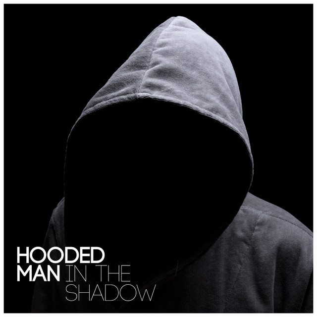 Hooded Man in the Shadow cover art