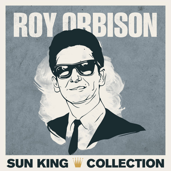 Sun King Collection - Roy Orbison cover art