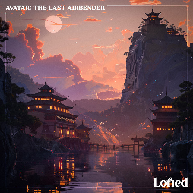 Avatar: The Last Airbender Lofi cover art