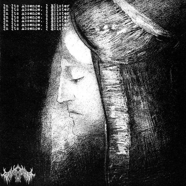 In Its Absence, I Blister cover art