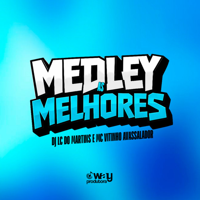 Medley as Melhores