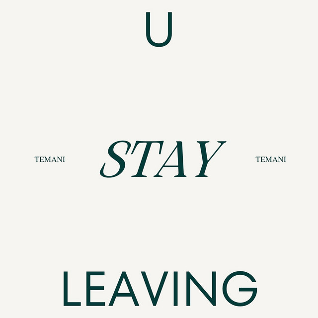 U Stay Leaving