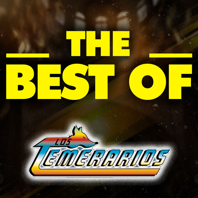 THE BEST OF by Los Temerarios