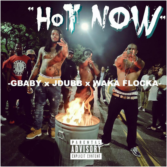 Hot Now (feat. J-Dubb)