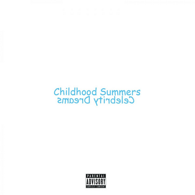 Childhood Summers, Celebrity Dreams cover art