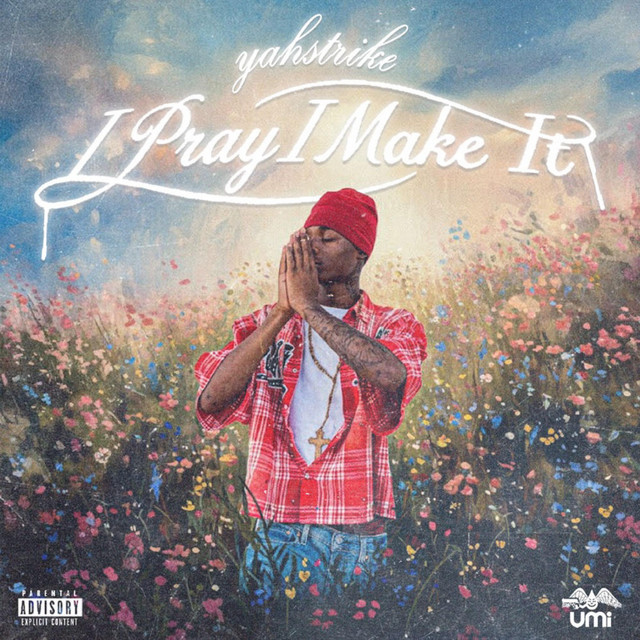 I Pray I Make It cover art