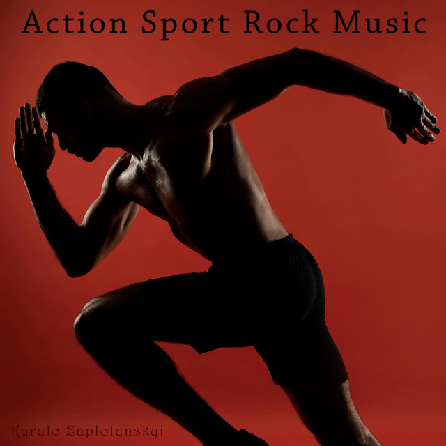 Обкладинка: Action Sport Rock Music — Kyrylo Zaplotynskyi