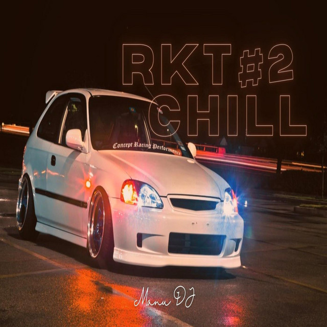 Rkt Chill #2