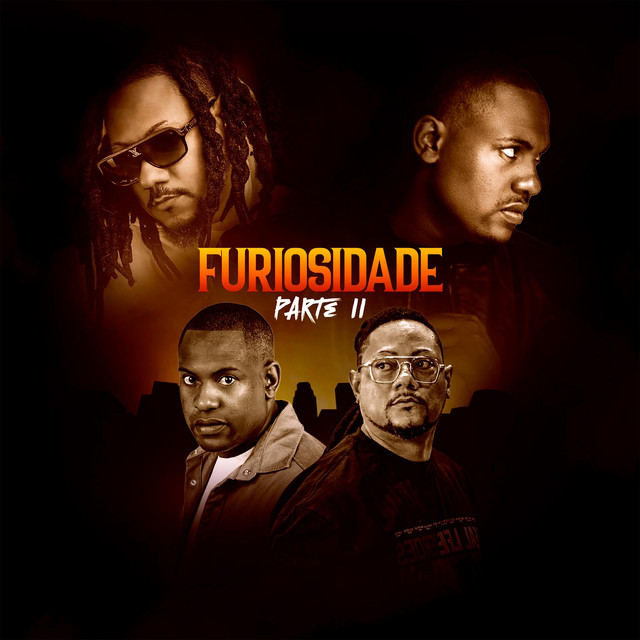 Furiosidade, Pt. II