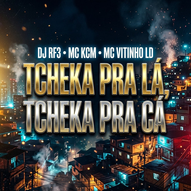 Tcheka pra Lá, Tcheka pra Cá