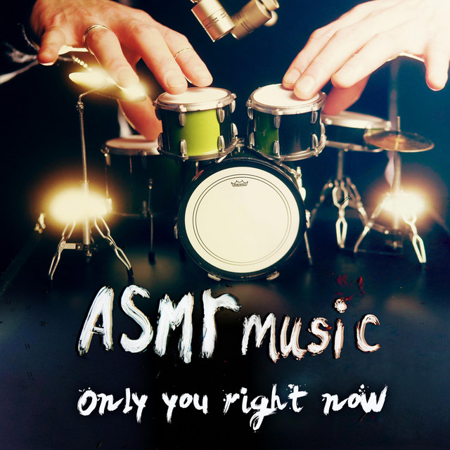 Only you right now - Single by Asmr Music | Spotify